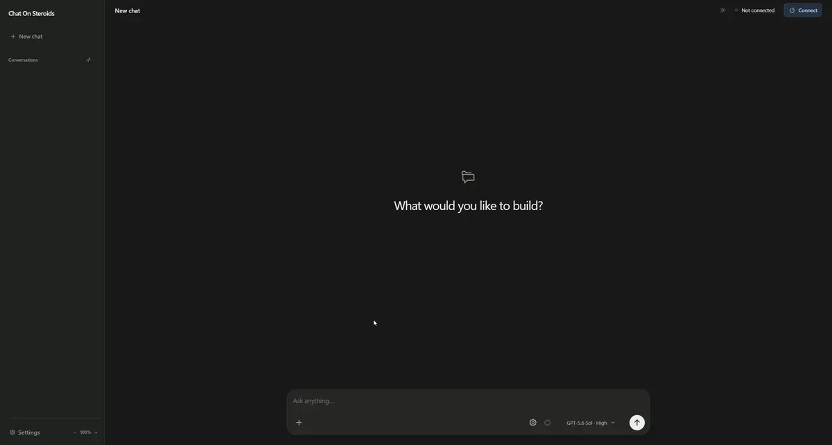 Chat On Steroids 새 대화 화면. 가운데에 What would you like to build? 문구, 아래에 모델 선택 입력창.