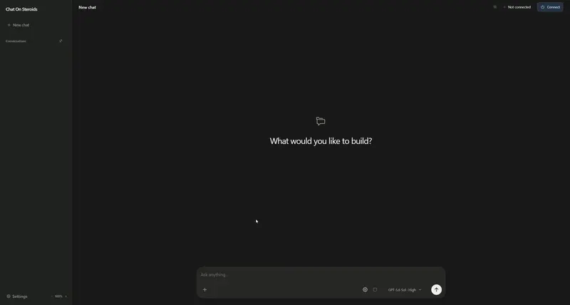 Chat On Steroids 새 대화 화면. 가운데에 What would you like to build? 문구, 아래에 모델 선택 입력창.
