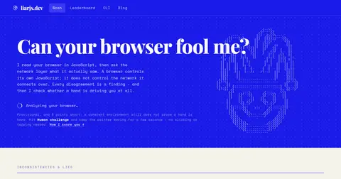 liarjs.dev 화면. 파란 배경에 "Can your browser fool me?"라는 제목과 브라우저 분석이 진행 중인 표시가 보인다.
