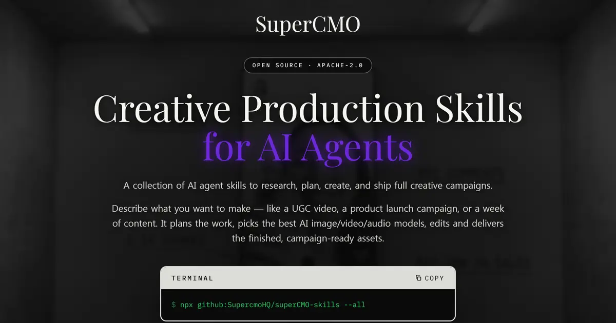 SuperCMO 사이트 첫 화면. 'Creative Production Skills for AI Agents' 문구와 Apache-2.0 표시, 설치 명령 상자.