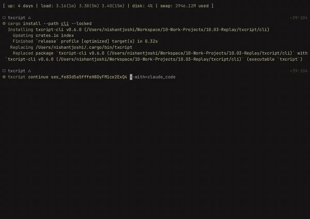 A terminal running txcript: the install finishes, then a continue command carries a session into another agent.